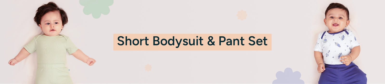 Short Bodysuits & Pants Set