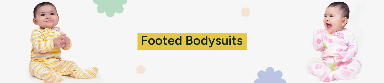 Footed Bodysuits